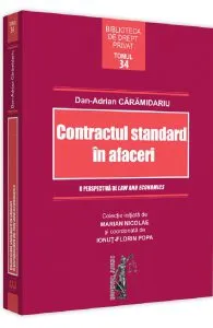 Contractul standard in afaceri. O perspectiva de law and economics de Dan-Adrian Caramidariu