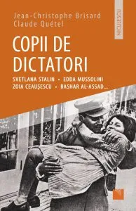 Copii de dictatori de Claude Quetel