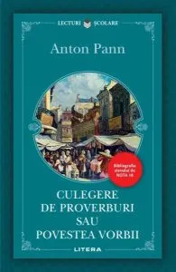 Culegere de proverburi sau Povestea vorbii de Anton Pann