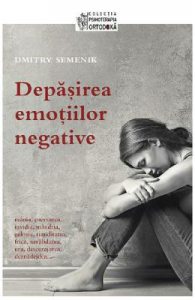 Depasirea emotiilor negative