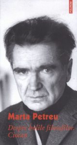 Despre bolile filosofilor. Cioran. Editia a II-a