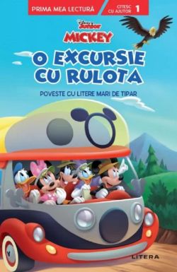 Disney. Mickey: O excursie cu rulota