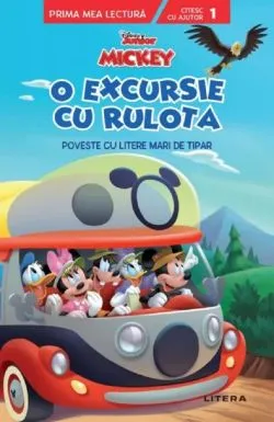 Disney. Mickey: O excursie cu rulota de Autor Anonim