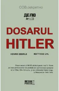Dosarul Hitler de Matthias Uhl