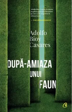 După-amiaza unui faun de Adolfo Bioy Casares