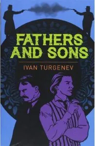 Fathers and Sons de Ivan Sergeyevich Turgenyev