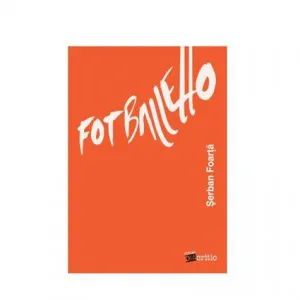 Fotballetto de Serban Foarta