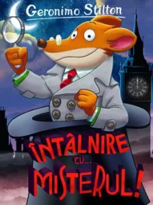 Intalnire cu... misterul! de Geronimo Stilton