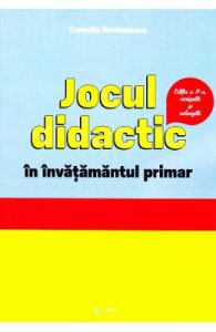 Jocul didactic in invatamantul primar ed.2