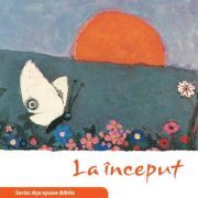 La inceput (Seria. Asa spune Biblia)