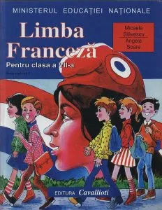 Limba franceza pentru clasa a VII-a - L1 de Micaela Slavescu