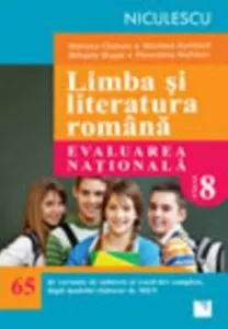 Limba si literatura romana. Evaluarea nationala \u2013 clasa a VIII-a. 65 de variante de subiecte si rezolvari complete, dupa noul model elaborat de MEN de Mihaela Musat