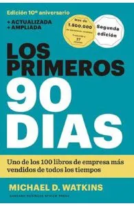 Los Primeros 90 Dias de Michael D Watkins
