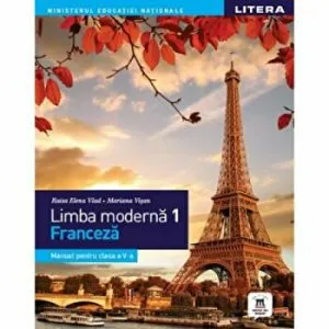 Manual franceza limba moderna 1. Clasa a V-a de Raisa Elena Vlad
