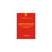 Marketing, controlling. Masurarea performantei in marketing
