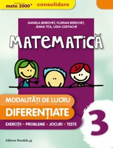 Matematica. Clasa a III-a (editia a 2-a), 2016-2017 de Daniela Berechet