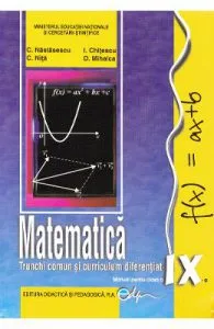 Matematica. Trunchi comun + Curriculum diferentiat