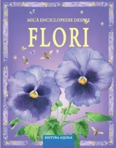Mica enciclopedie despre flori
