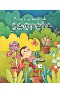 Micile si (prea) marile secrete de Mylen Vigneault