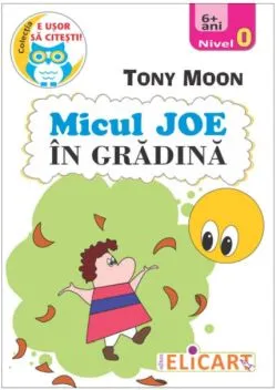 Micul Joe in gradina de Tony Moon