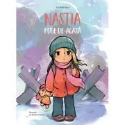 Nastia fuge de-acasa de Florin Bica