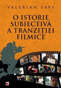 O istorie subiectiva a tranzitiei filmice