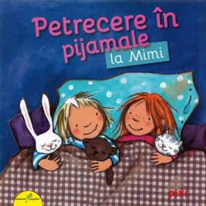 Petrecere in pijamale la Mimi de Miriam Cordes