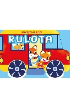 Povesti pe roti. Rulota de Fiona Celili