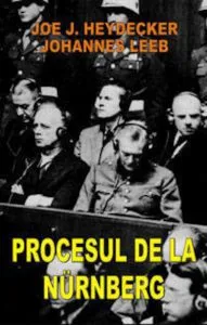 Procesul de la Nurnberg de Joe J. Heydecker