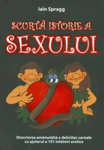 Scurta istorie a sexului de Iain Spragg