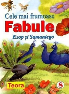 Seria Cele mai frumoase fabule -8 Esop si Samaniego