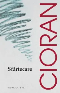 Sfartecare. Ed. a III-a de Emil Cioran