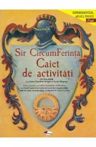 Sir CircumFerinta. Caiet de activitati de Don Robb