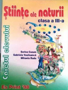 Stiinte ale naturii clasa a III-a. Caietul elevului de Sorina Cuzum