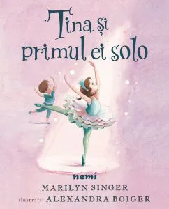 Tina și primul ei solo (Vol. 2) de Marilyn Singer