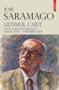 Ultimul caiet. Texte scrise pentru blog: martie 2009-noiembrie 2010