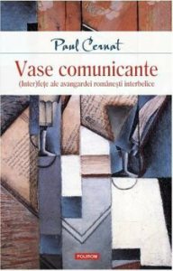 Vase comunicante. (Inter)fete ale avangardei