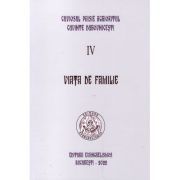 Viata de familie. Cuvinte duhovnicesti 4, editie necartonata