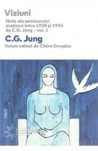 Viziuni. Note ale seminarului sustinut intre 1930 si 1934. Vol.1