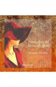 Aberez cu stil in catrene tarzii de Alexandra Gheorghe