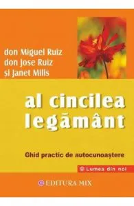 Al cincilea legamant de Don Miguel Ruiz
