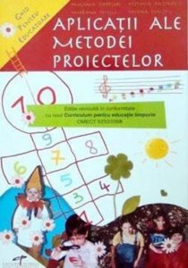 Aplicatii ale metodei proiectelor. Ghid pentru educatoare