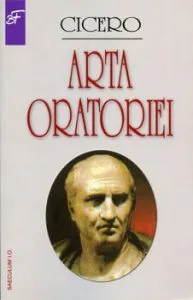 Arta oratoriei de Cicero