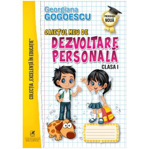 Caietul meu de dezvoltare personală. Clasa a I-a