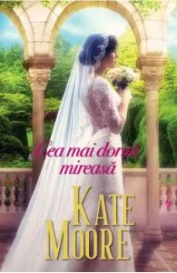 Cea mai dorita mireasa de Kate Moore