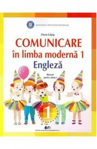 Comunicare in limba moderna 1. Limba engleza