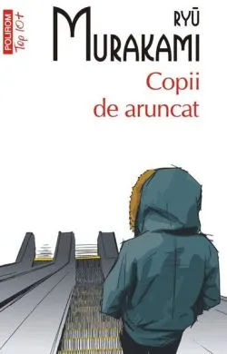 Copii de aruncat de Ryu Murakami