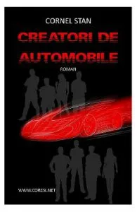 Creatori de automobile de Cornel Stan