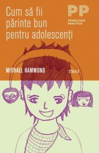 Cum sa fii parinte bun pentru adolescenti