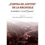 Curtea de Justitie de la Rachitele de Teodor Boc